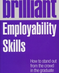 Brilliant Employability Skills - How to stand out from crowd in the graduate job market