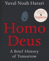 Yuval Noah Harari: Homo Deus - A Brief History of Tomorrow