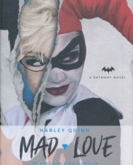Paul Dini, Pat Cadigan: Harley Quinn - Mad Love
