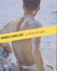 Andrea Camilleri: La forma del agua