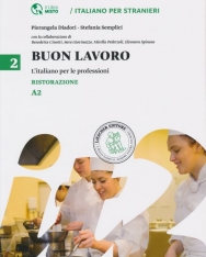 Buon Lavoro 2 - Ristorazione - L'italiano per le professioni - Livello A2