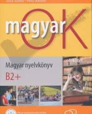MagyarOK B2+ - Magyar Nyelvkönyv és Nyelvtani Munkafüzet - Letölthető Hanganyaggal