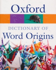 Oxford Dictionary of Word Origins - Second Edition