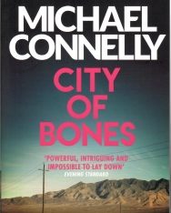 Michael Connelly: City of Bones
