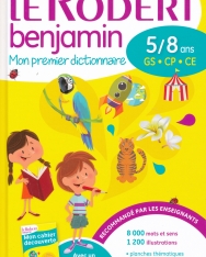 Dictionnaire Le Robert Benjamin - 5/8 ans - GS-CP-CE