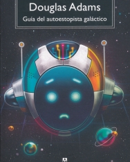 Douglas Adams: Guía del autoestopista galáctico