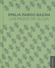 Emilia Pardo Bazán: Los Pazos de Ulloa