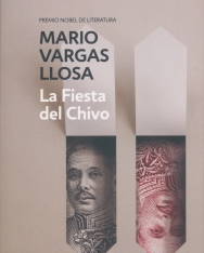 Mario Vargas Llosa: La Fiesta del Chivo