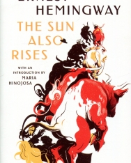 Ernest Hemingway: The Sun Also Rises (Signet Classic)