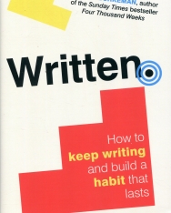 Written: How to Keep Writing and Build a Habit That Lasts