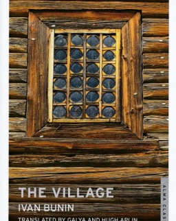 Ivan Bunin: The Village
