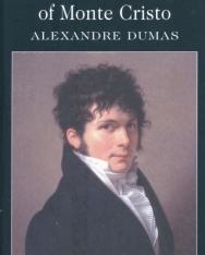 Alexandre Dumas: The Count of Monte Cristo - Wordsworth Classics