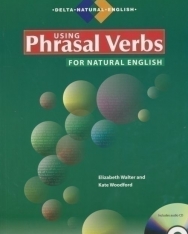 Using Phrasal Verbs for Natural English with Audio CD - Delta Natural English