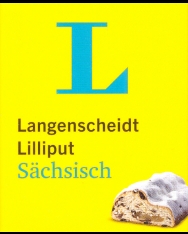 Langenscheidt Lilliput Sächsisch - Sächsisch-Hochdeutsch / Hochdeutsch-Sächsisch