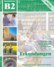 Erkundungen B2 Integriertes Kurs- und Arbeitsbuch mit  Audio CD - 3. Auflage