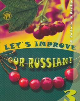 Let's improve our Russian ! Step 3, Uluchshim nash russkij! Chast 3.