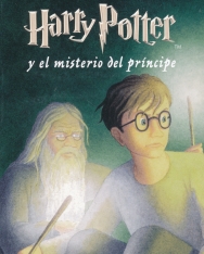 J. K. Rowling: Harry Potter y el misterio del príncipe (Harry Potter és a Félvér Herceg spanyol nyelven)