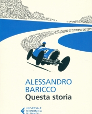 Alessandro Baricco: Questa Storia