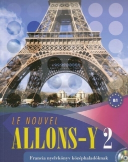 Le Nouvel Allons-y 2 - Francia nyelvkönyv középhaladóknak MP3 audio CD-vel (LX-0028TK)