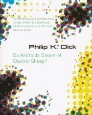 Philip K. Dick: Do Androids Dream of Electric Sheep?