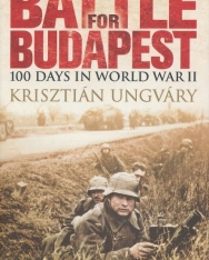 Ungváry Krisztián: Battle for Budapest
