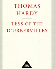 Thomas Hardy: Tess Of The D'urbervilles (Everyman's Library)