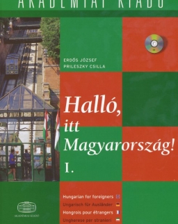 Halló, itt Magyarország! I. with Audio CD - Hungarian for foreigners / Ungarisch für Ausländer