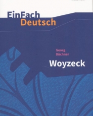 Georg Büchner: Woyzeck - Einfach Deutsch