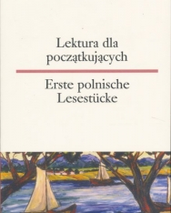 Erste polnische Lesestücke - Lektura dla poczatkujacych