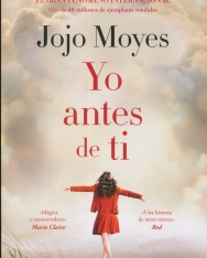 Jojo Moyes: Yo antes de ti (Antes de ti 1)