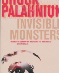 Chuck Palahniuk: Invisible Monsters