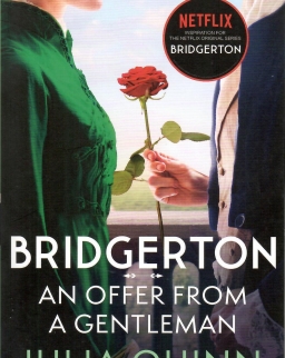 Julia Quinn: Bridgerton: An Offer From A Gentleman