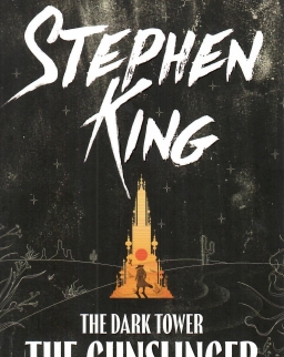 Stephen King: The Gunslinger The Dark Tower Bk. I.