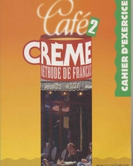 Café Creme 2 Cahier d'exercices