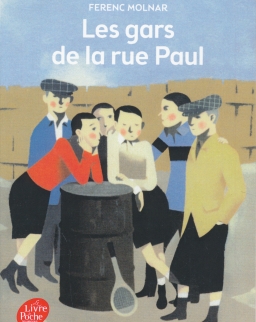 Molnár Ferenc: Les gars de la rue Paul (A Pál utcai fiúk francia nyelven)