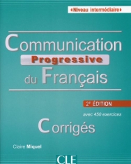 Communication progressive du français -Corrigés Intermédiaire - 2nde Edition