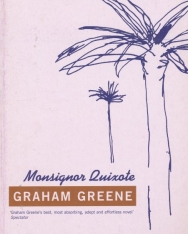 Graham Greene: Monsignor Quixote