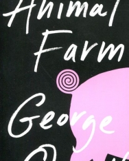 George Orwell: Animal Farm - 75th Anniversary Edition Includes a New Introduction by Téa Obreht