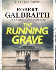 Robert Galbraith: The Running Grave (A Cormoran Strike Book 7)
