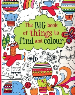The Big Book of Things to Find and Colour