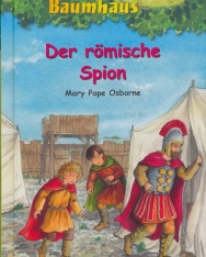 Mary Pope Osborne: Der römische Spion