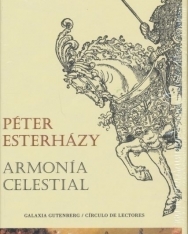 Esterházy Péter: Armonía celestial (Harmonia caelestis spanyol nyelven)