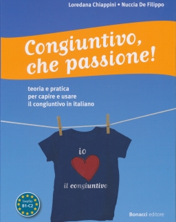 Congiuntivo, che passione! - Teoria e pratica per capire e usare il congiuntivo in italiano
