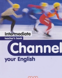 Channel Your English Intermediate Teacher's Book