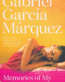 Gabriel Garcia Márquez: Memories of My Melancholy Whores