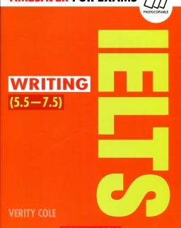 IELTS Writing 5.5-7.5 -Timesaver for Exams (Photocopiable exam practice resources)