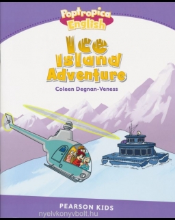 Ice Island Adventure - Poptropica English - Pearson Kids - Our Discovery Island Readers Level 5