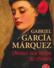 Gabriel Garcia Marquez: L'Amour aux temps du choléra