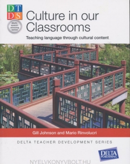 Culture in Our Classrooms: Teaching Language through cultural content