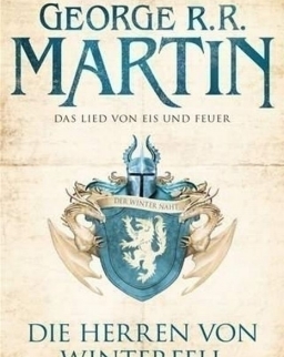 George R. R. Martin: Das Lied von Eis und Feuer 01: Die Herren von Winterfell